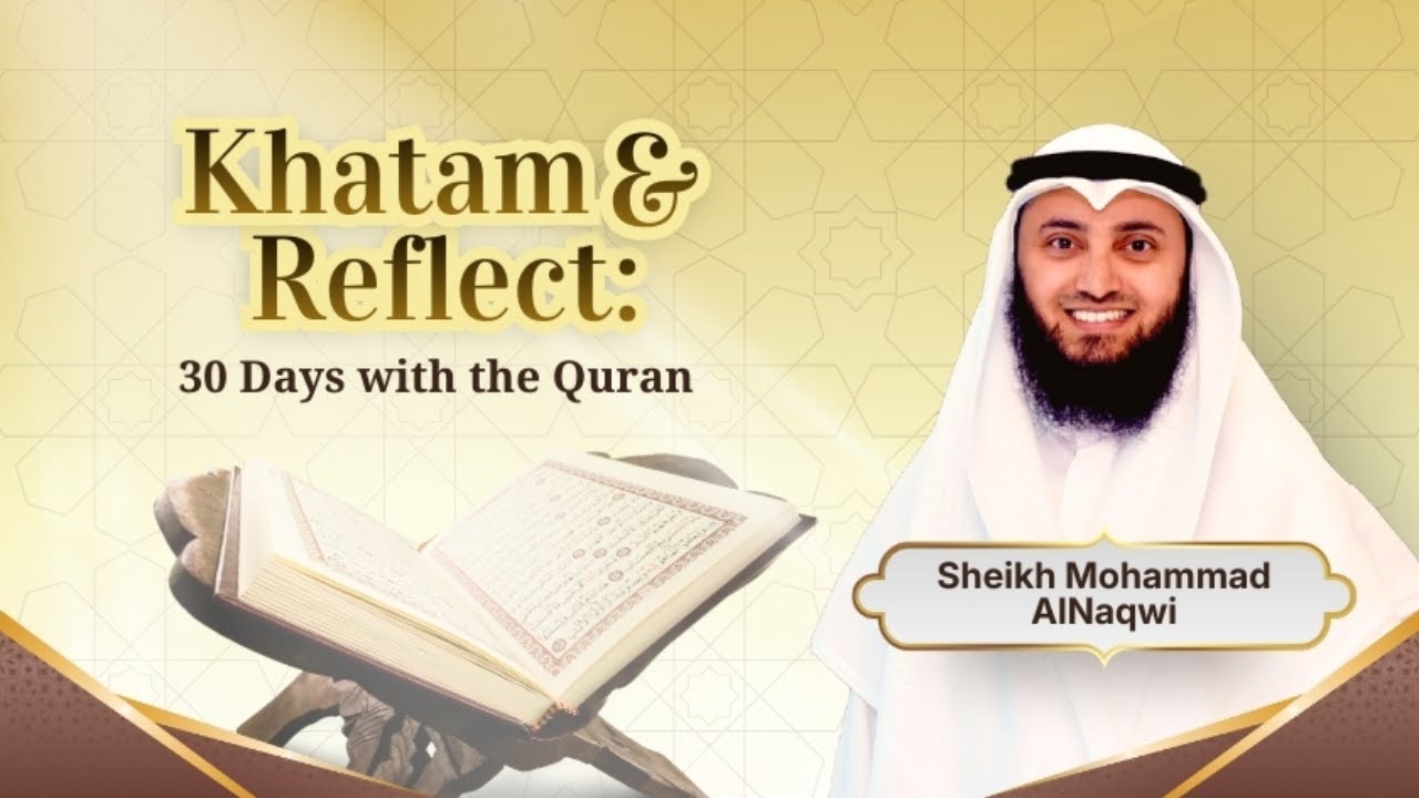 Juz 24 of Khatam & Reflect: 30 Days with the Quran by Sheikh AlNaqwi