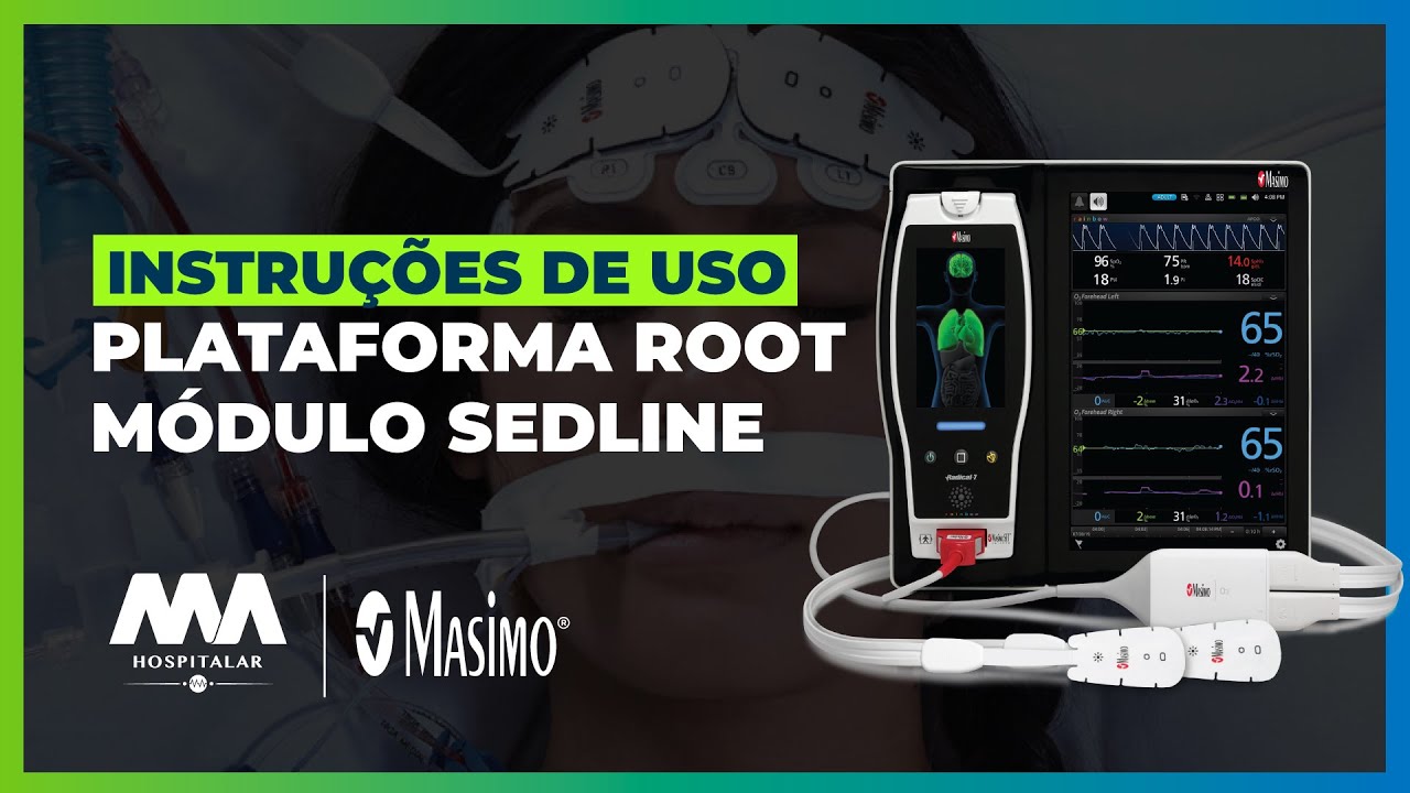 Instruções de uso da plataforma Root módulo SedLine da Masimo