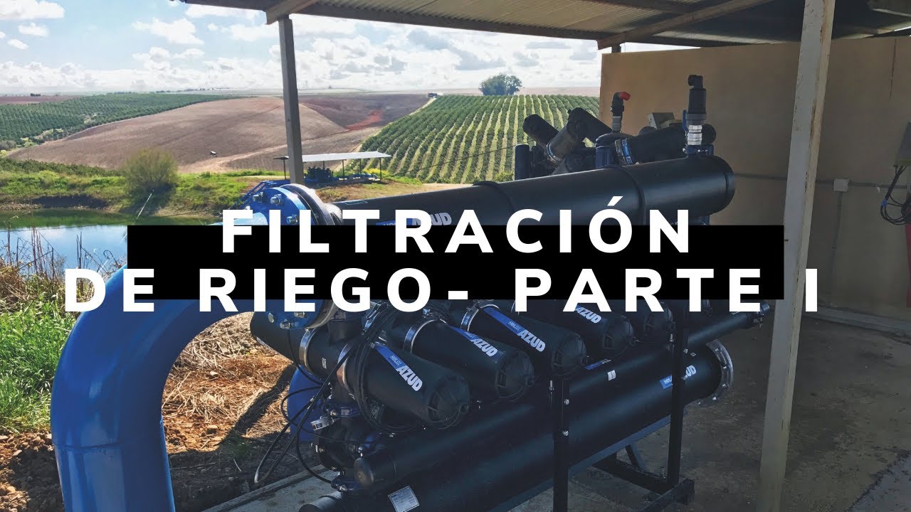 Filtración de agua de riego: Elementos clave de la instalación.
