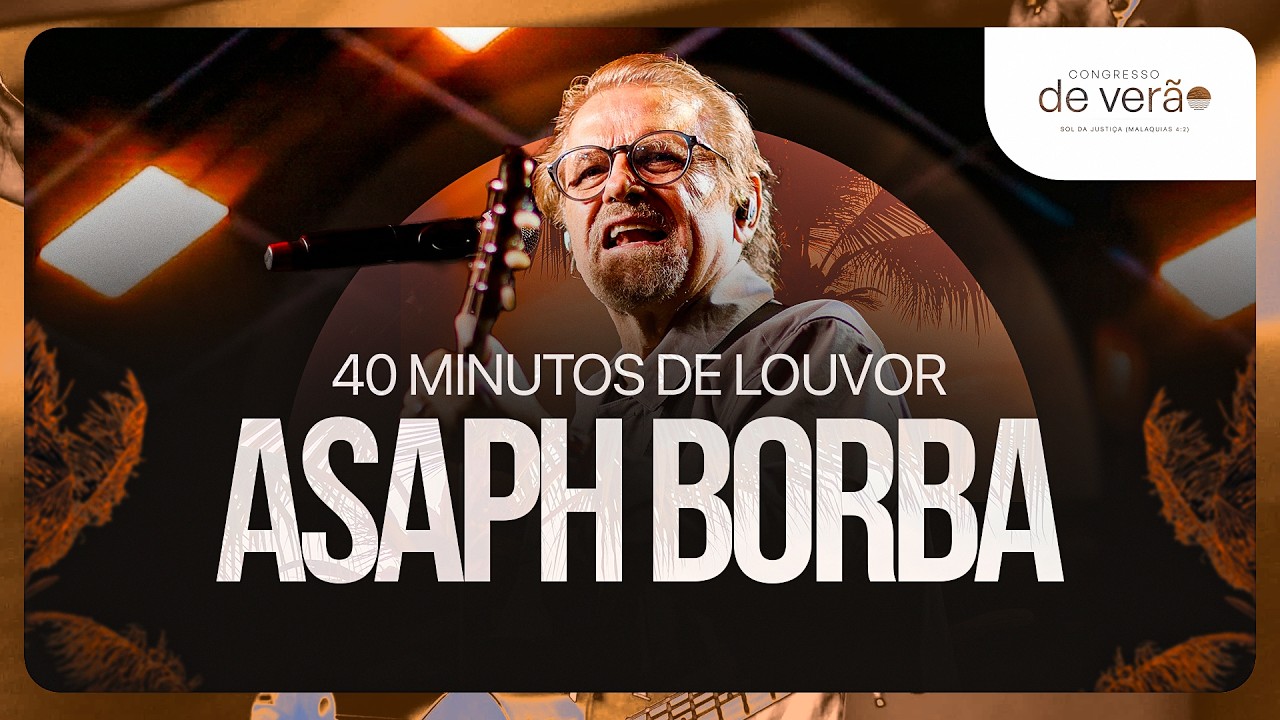 ASAPH BORBA • Congresso de Verão 2026 - 30.01.2026 | 20h HÍPICA