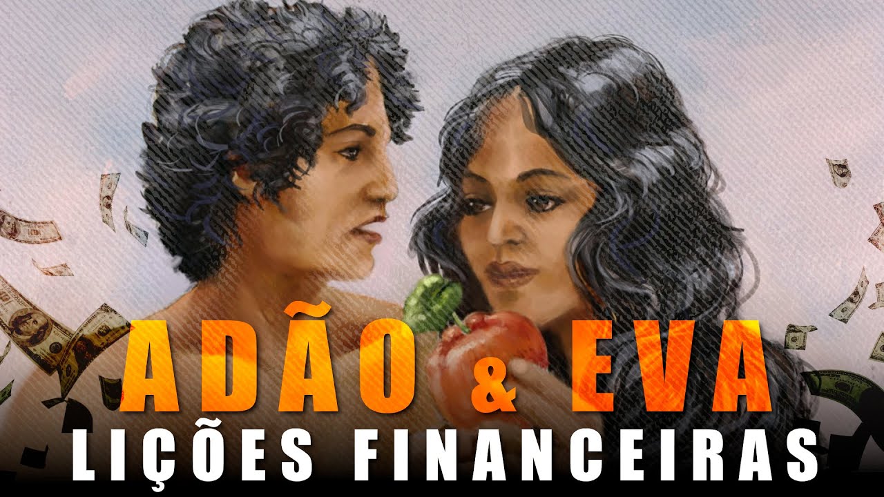5 LIÇÕES DE MORDOMIA DE ADÃO E EVA no Jardim do Éden
