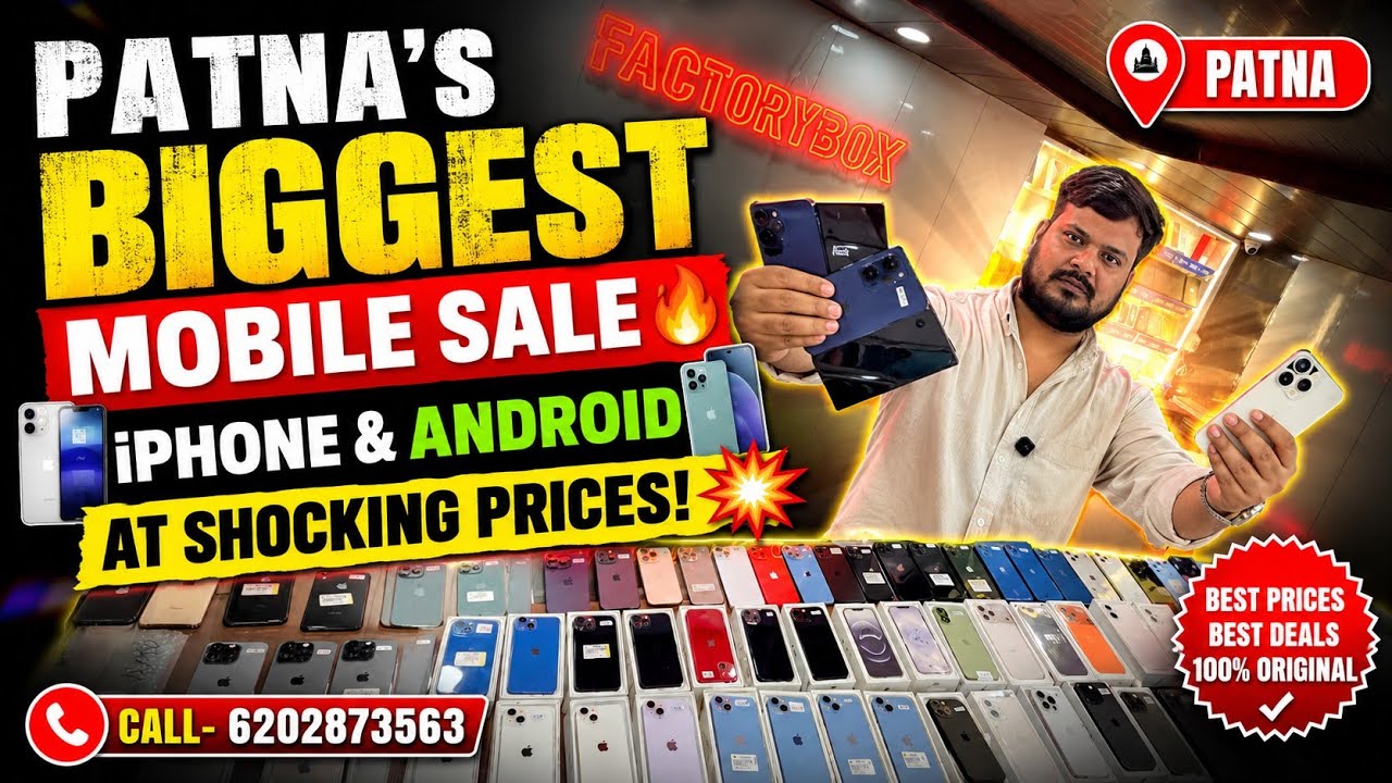 🚨 PATNA'S BIGGEST MOBILE SALE 🚨💥 iPHONE & ANDROID AT SHOCKING PRICES! 💥 2ND HAND MOBILE MARKET