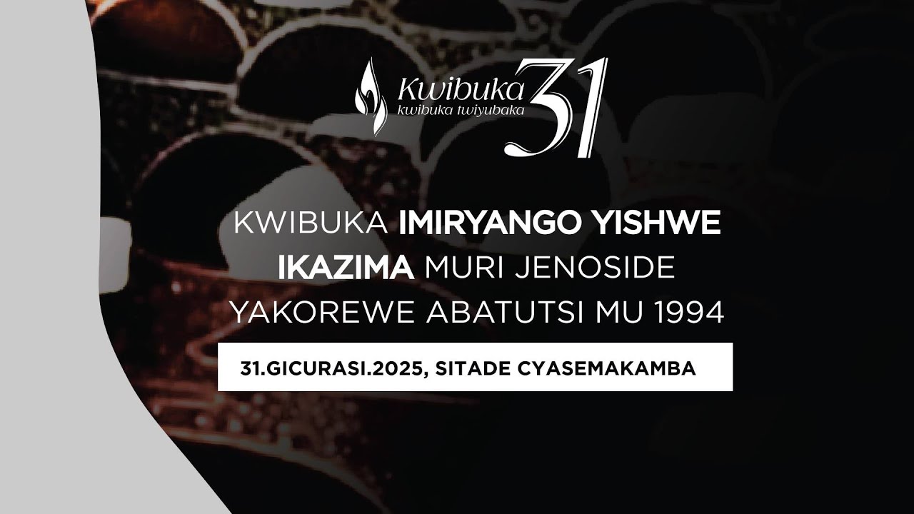 🔴 Kwibuka Imiryango yishwe ikazima muri Jenoside yakorewe Abatutsi mu 1994 | Ngoma, 31/05/2025