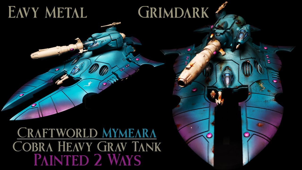 Как покрасить Eldar Craftworld Mymeara Cobra MKII Super Heavy Grav Tank 2 способами: Grimdark/Eav...