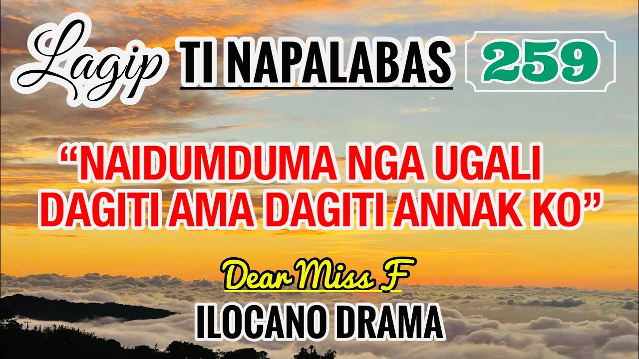 NAIDUMDUMA NGA UGALI DAGITI AMA DAGITI ANNAK KO - letter sender Maricel | LAGIP TI NAPALABAS 259