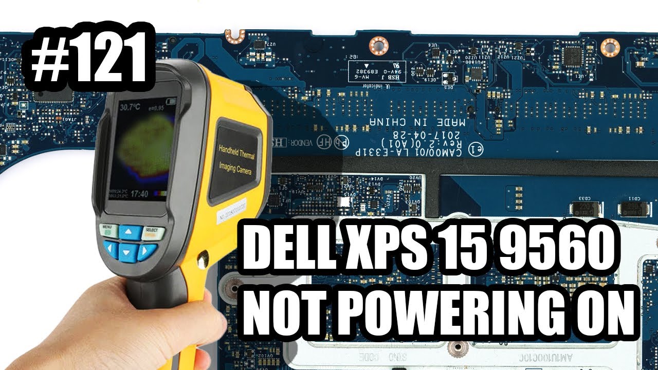 DELL XPS 15 9560 - NOT POWERING ON