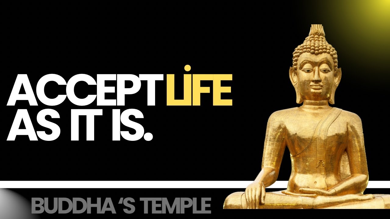 Buddha Teaching On Acceptance.