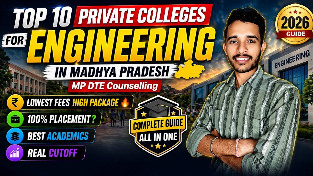 mpdte best engineering colleges in madhya pradesh | mp top btech colleges 2026 | mp dte counselling