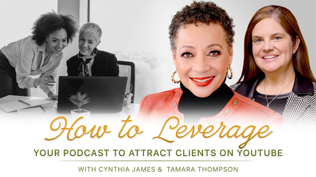 How to Leverage Your Podcast to Attract Clients on YouTube @broadcastyourauthority