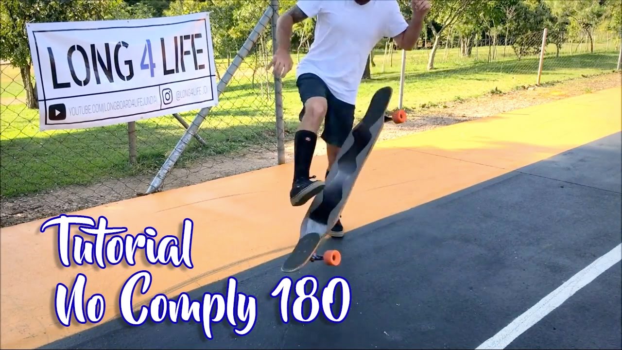 #Trick 7 - Tutorial No Comply 180 Fácil - Longboard - Jundiaí - Long4Life