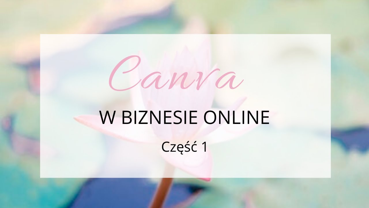Jak korzystać z Canvy, żeby ułatwić sobie tworzenie grafik?