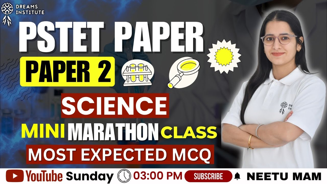 SCIENCE MINI MARATHON | FOR PSTET 2026 | BY NEETU MAM | ON 03:00PM | WITH DREAM INSTITUTE