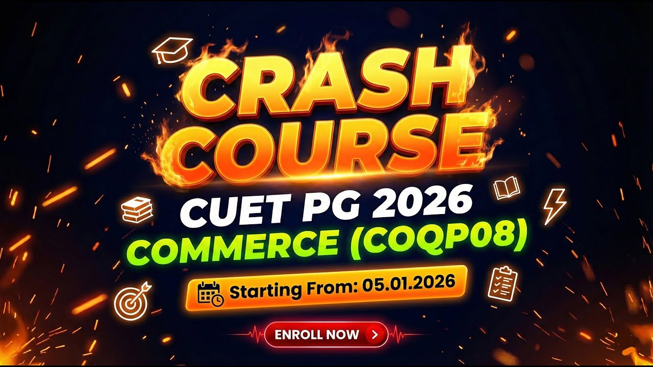 Crack BHU & DU M.Com! 🎯 Ultimate Crash Course for CUET PG 2026 (COQP08) - Enroll Now