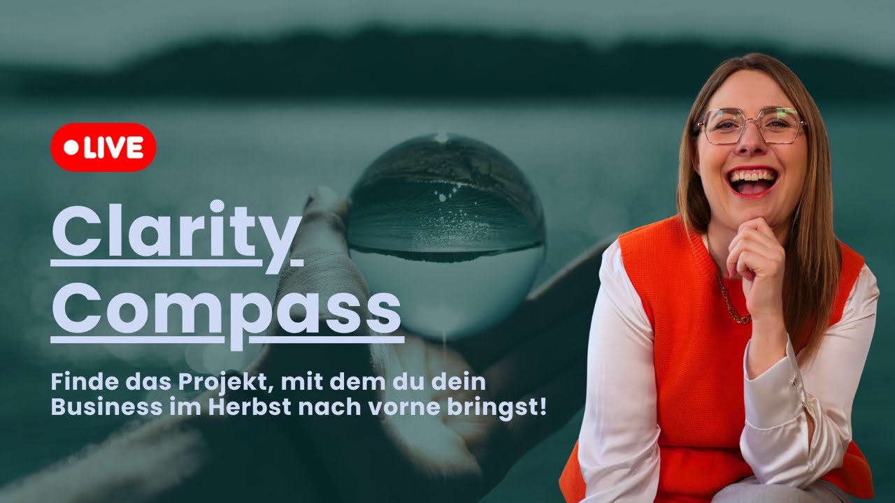 Aufzeichnung meines live Workshops Clarity Compass: Finde dein Fokusprojekt für den Herbst 🍁