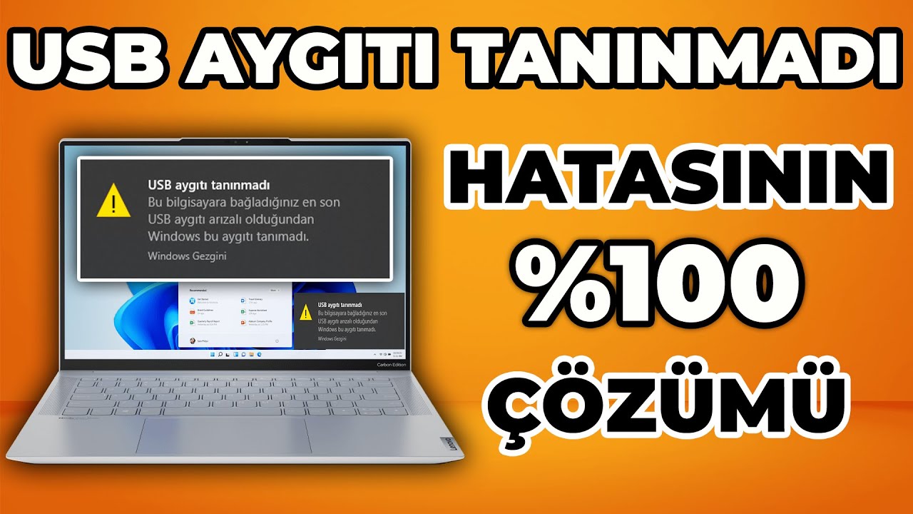USB Aygıtı Tanımadı Hatasının Çözümü (Kesin Çözüm)