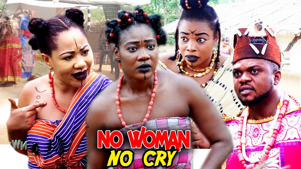 NO WOMAN NO CRY SEASON 1&2 FULL MOVIE - MERCY JOHNSON 2021 LATEST NOLLYWOOD EPIC MOVIE
