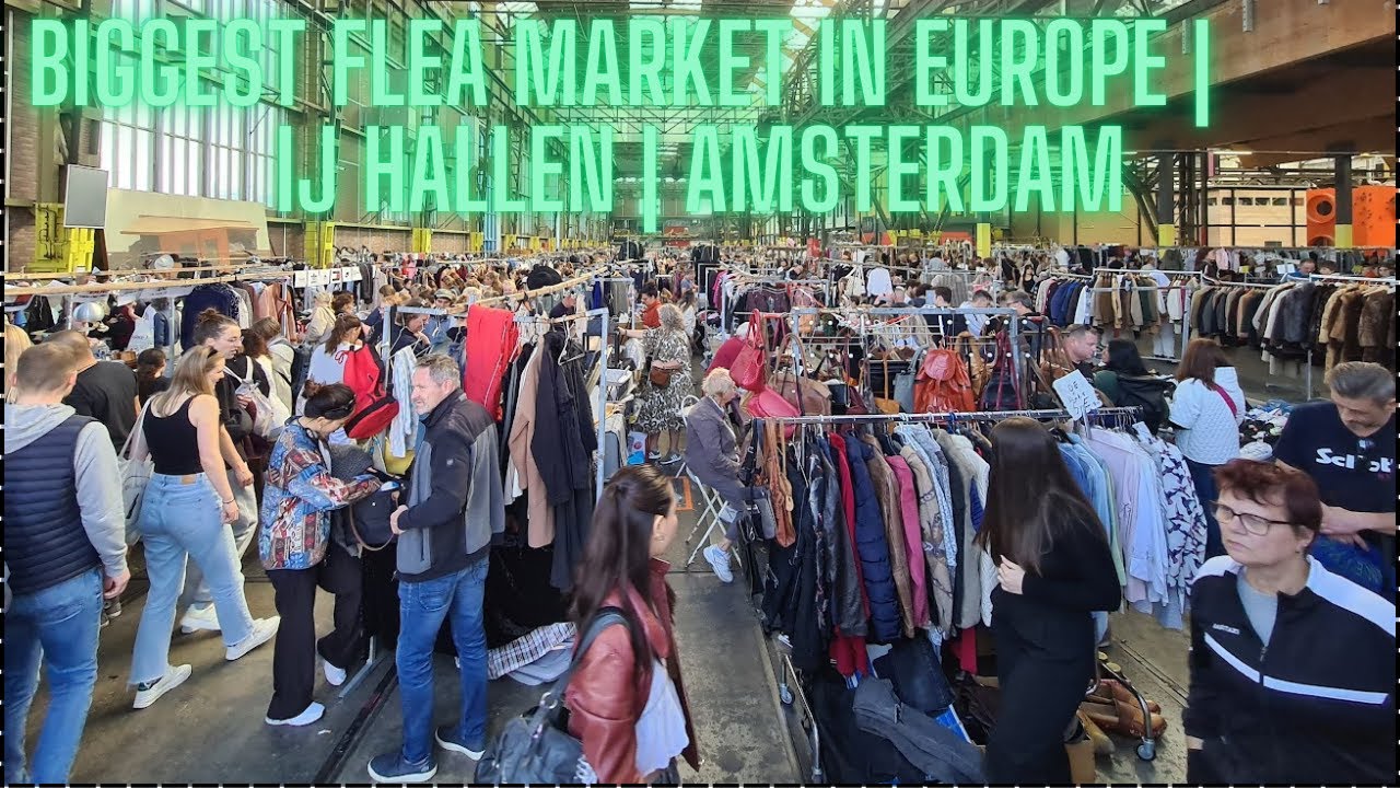 LARGEST Flea market Europe | IJ HALLEN | Amsterdam | 4k Walking Tour 2023