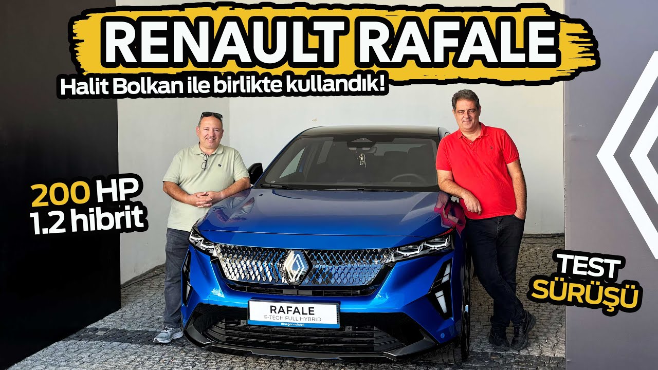 Renault Rafale test sürüşü (2024) | Halit Bolkan ile birlikte kullandık...