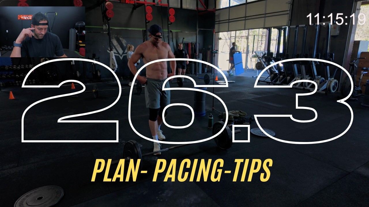 CrossFit Open 26.3 tips, plan and pacing!