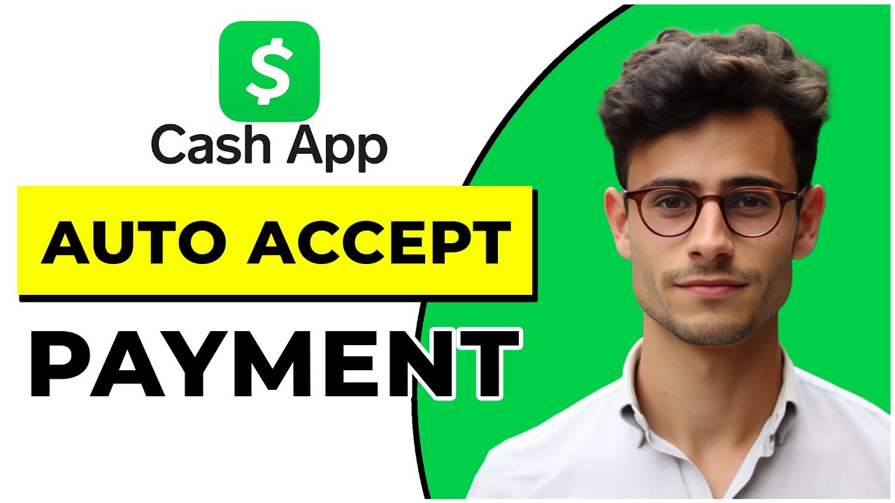How to Make Cash App Auto Accept Payment (Quick & Easy)