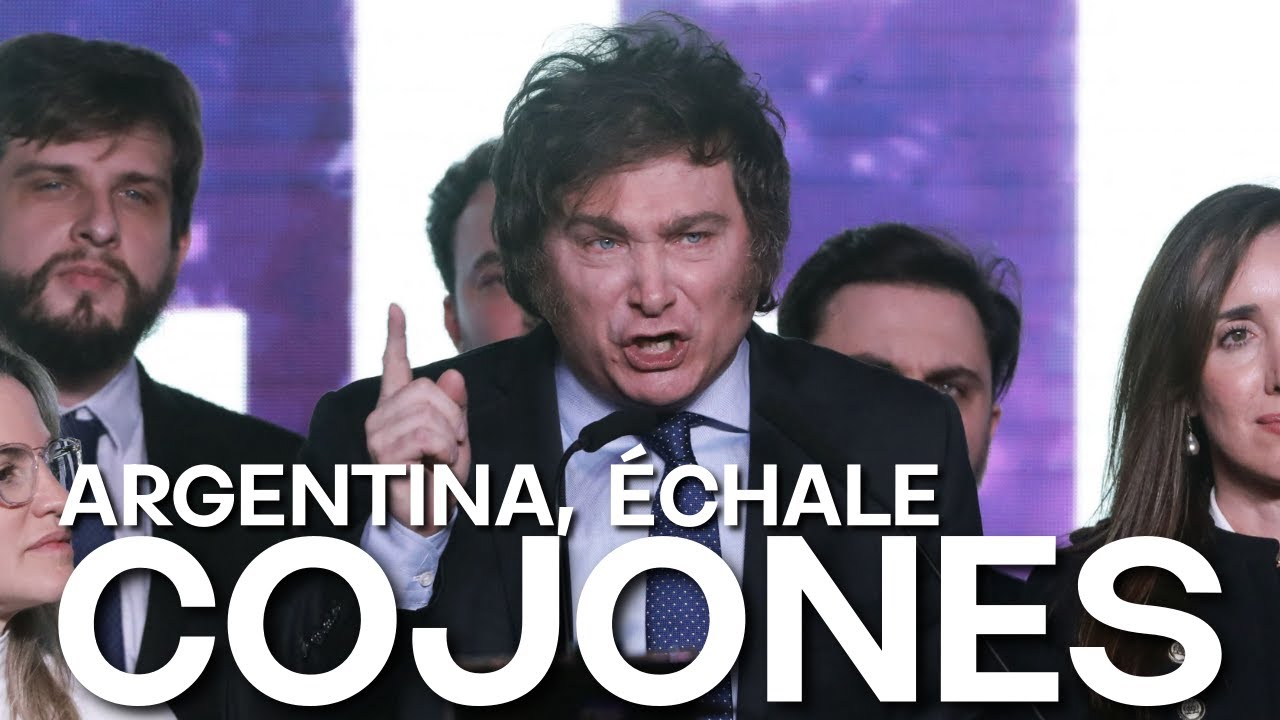ARGENTINA, &Eacute;CHALE COJONES.