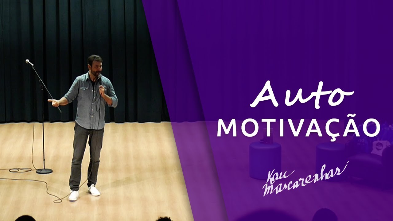 Palestra com Kau Mascarenhas: Automotivação