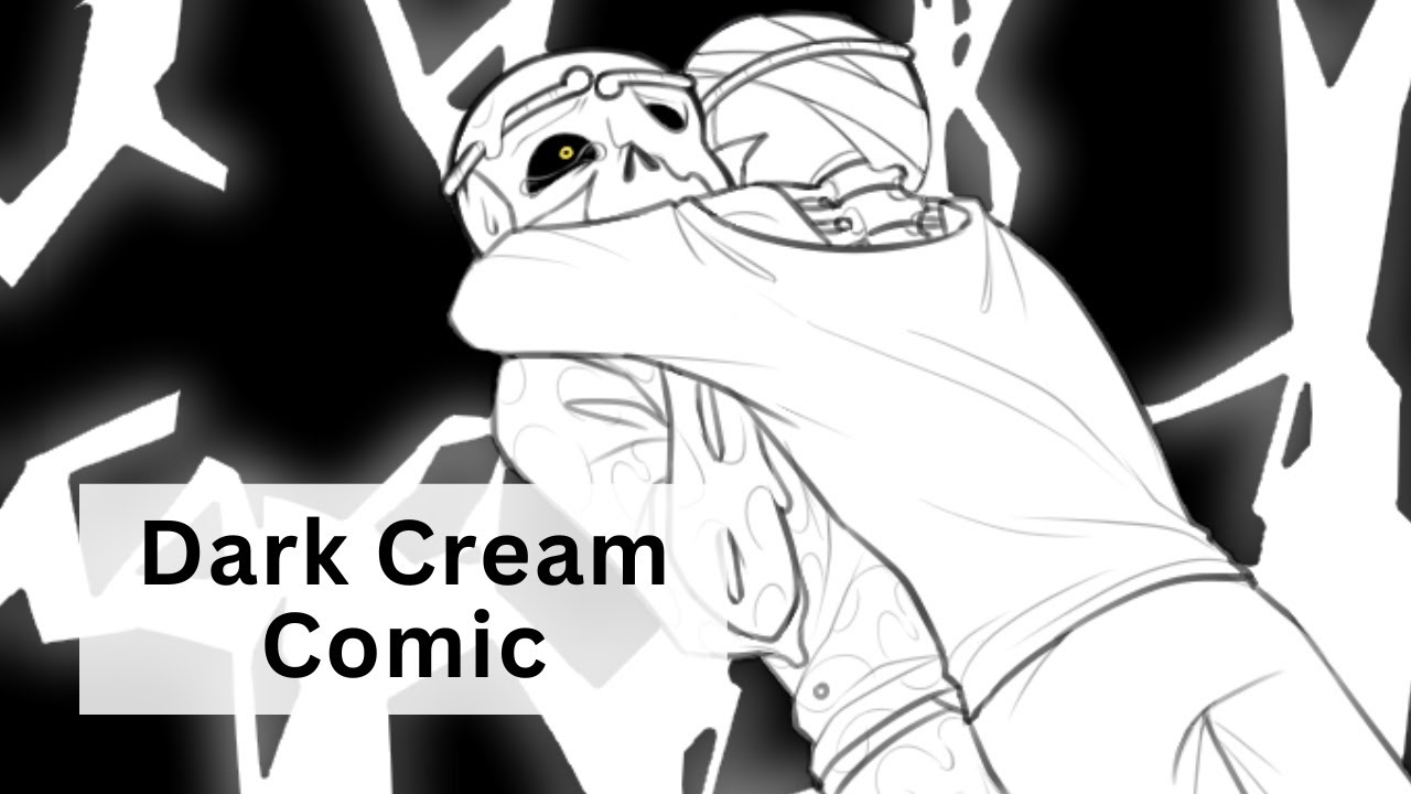 Dark Cream Comic (Final Part)