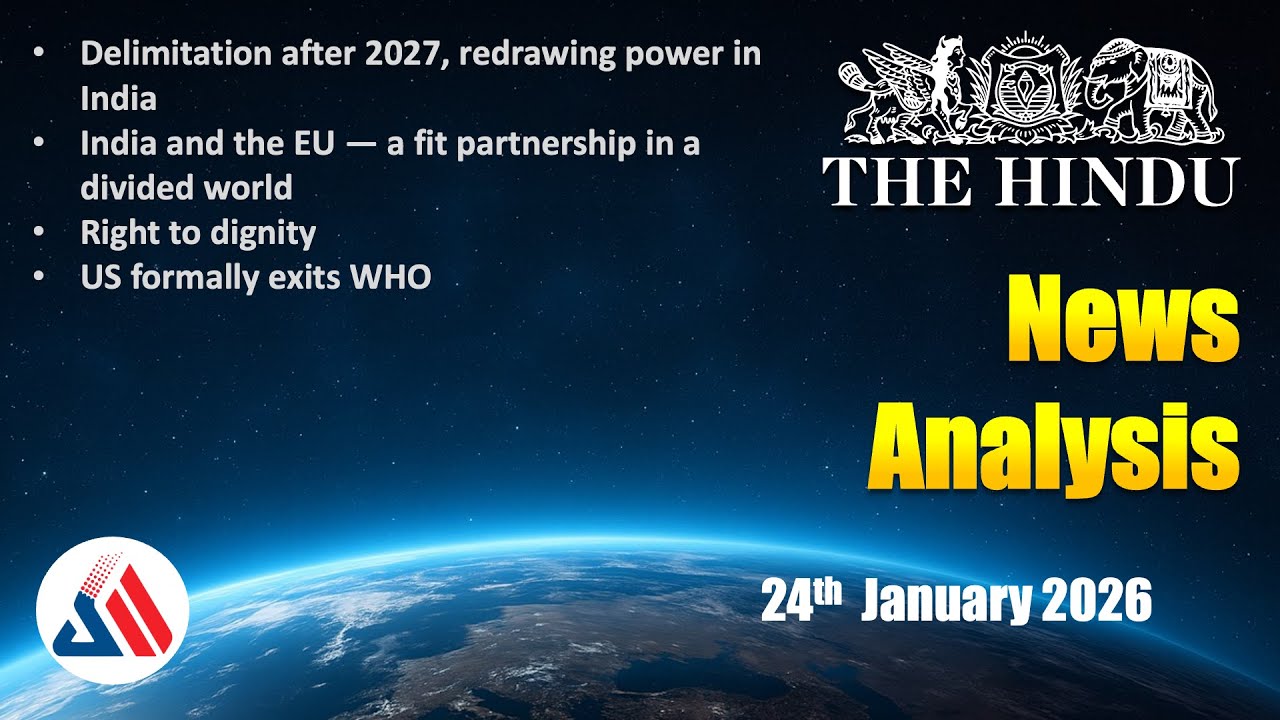 News Analysis | 24 Jan 2026 | The Hindu News Paper | UPSC Skill Metric
