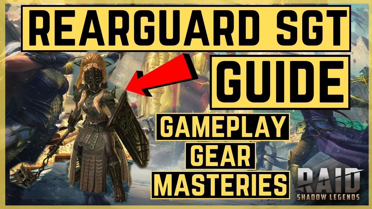 Rearguard Seargent [ Masteries - Gear - Gameplay ]- RAID SHADOW LEGENDS