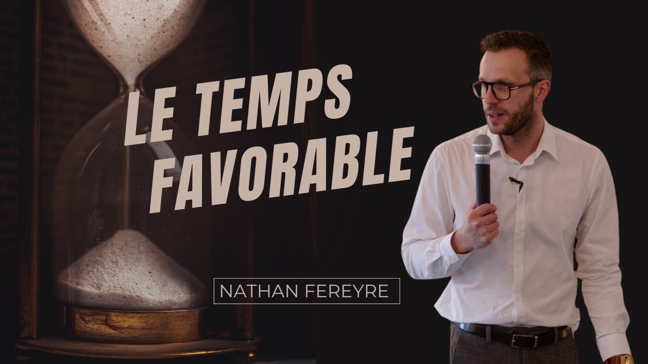 Le temps favorable | Nathan Fereyre