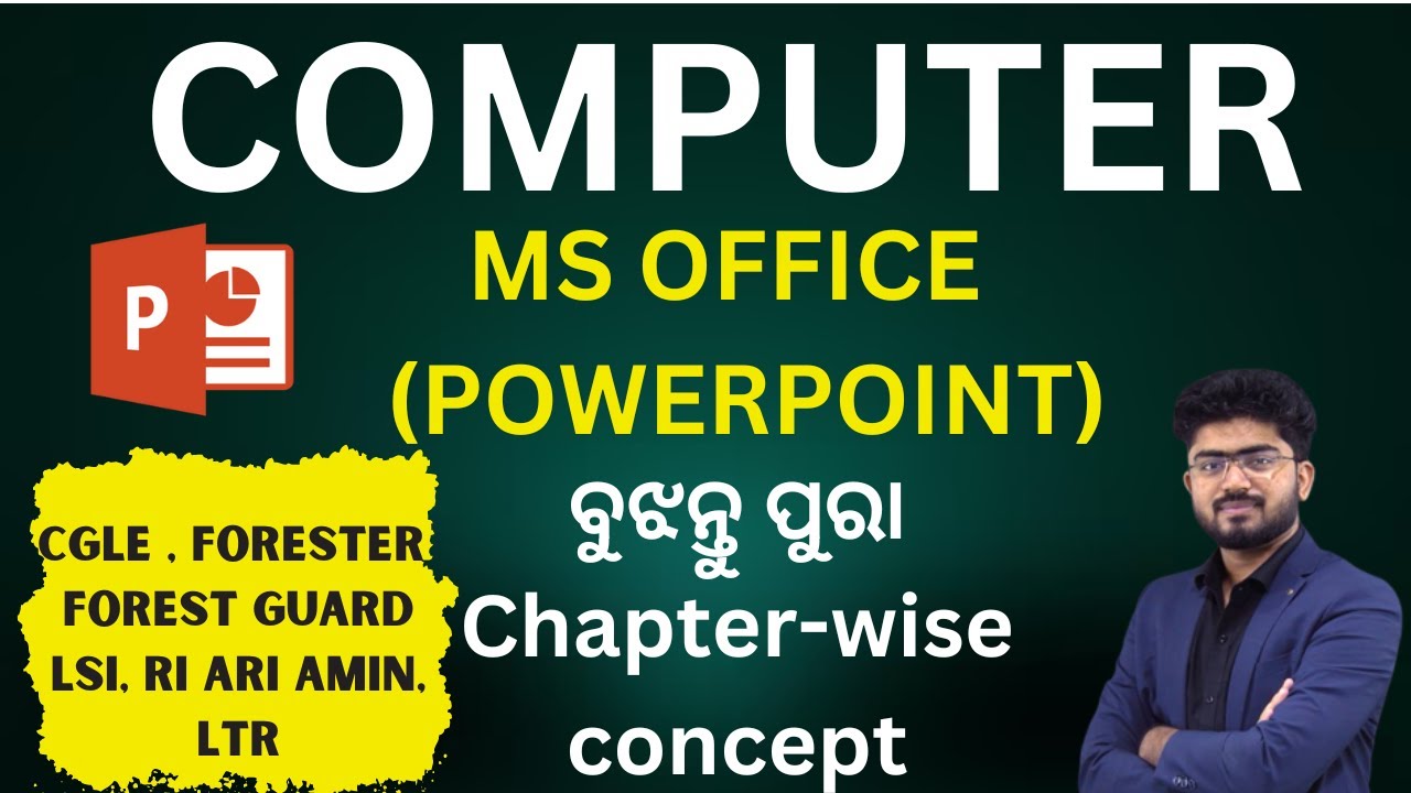 ପୁରା Computer Syllabus free ରେ /MS  OFFICE (PowerPoint) by Shakti Sir I CGLE, Forester, LSI ,RI ,LTR