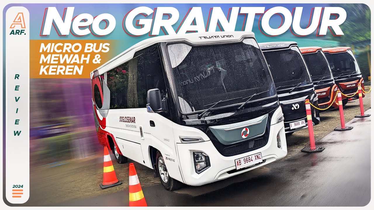Neo GRANTOUR Ada yang Versi Lebih MEWAH !! Dengan AC Baru Dari YARUKI