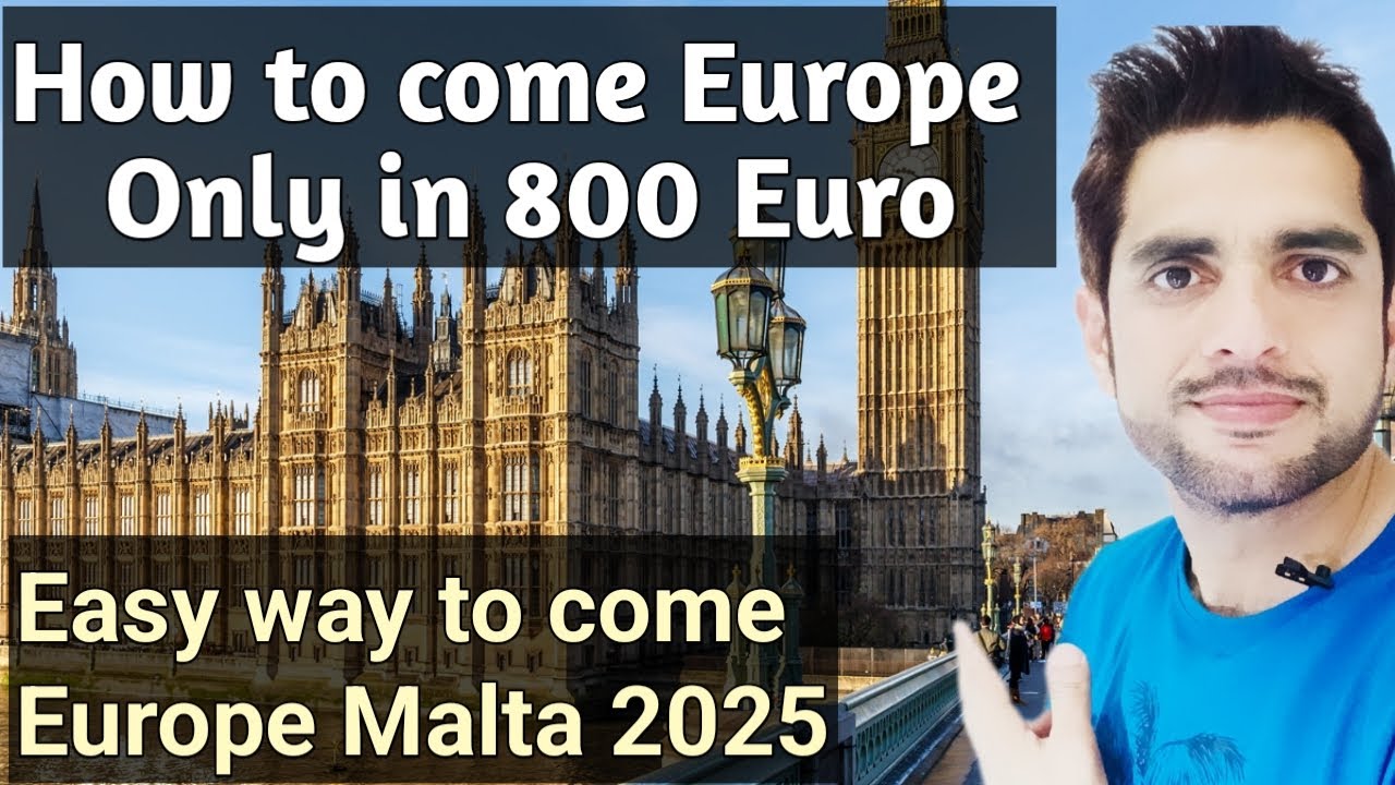 How to come to  Europe.Easy way to come to Europe Malta 2025.