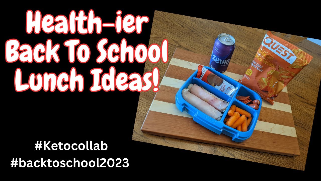 Healthier School Lunch Ideas For Going Back To School | #ketocollab #backtoschool2023