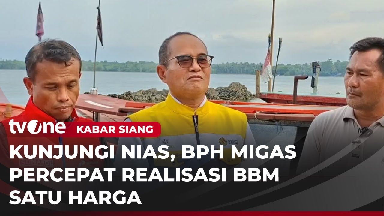 Kepala BPH Migas Berencana akan Terapkan BBM Satu Harga | Kabar Siang