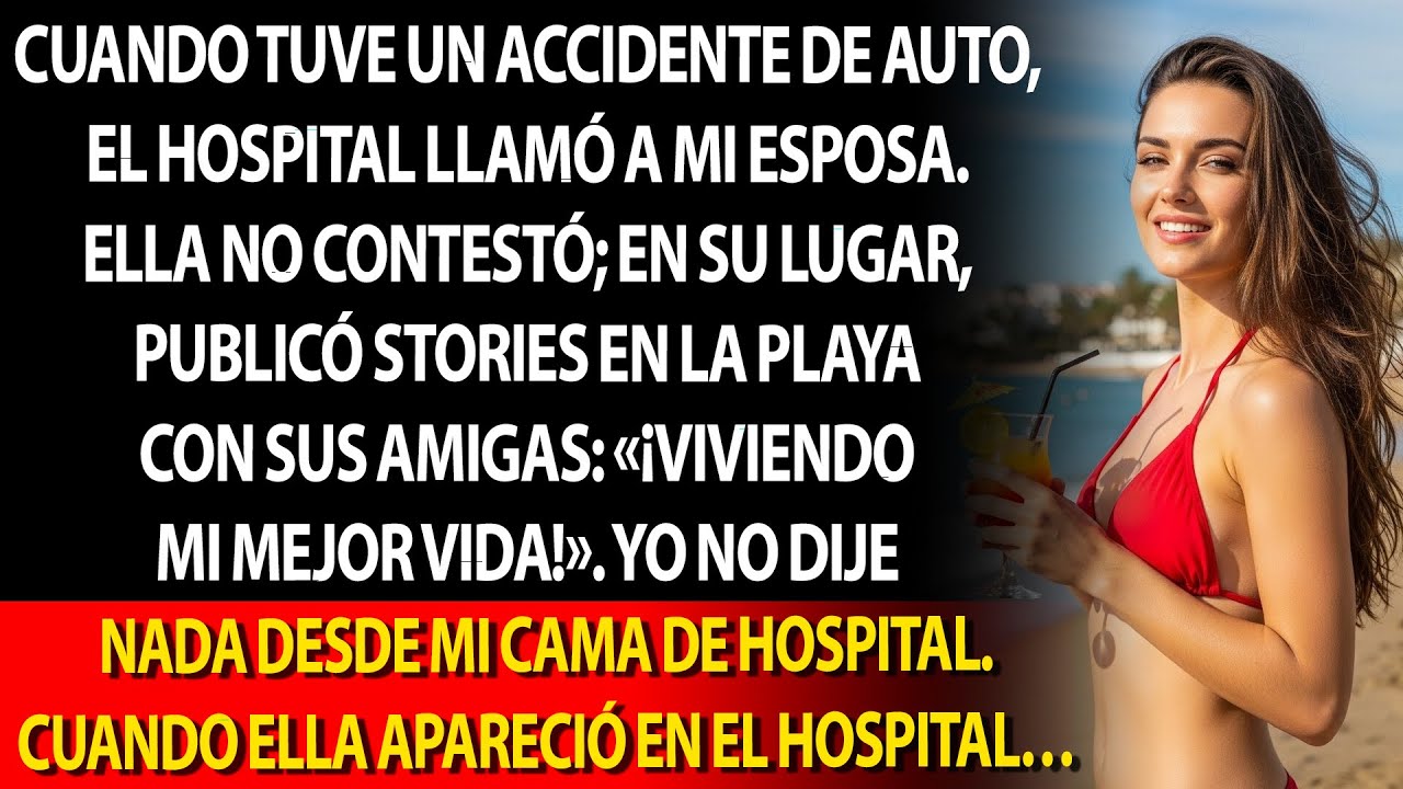 🏥 Mi esposa publicó «Viviendo mi mejor vida» mientras yo estaba hospitalizado; luego, todo cambió