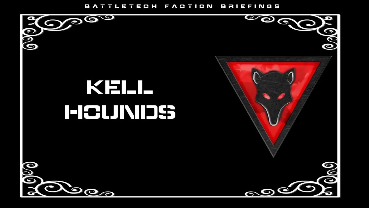 BattleTech Faction Briefings | The Kell Hounds