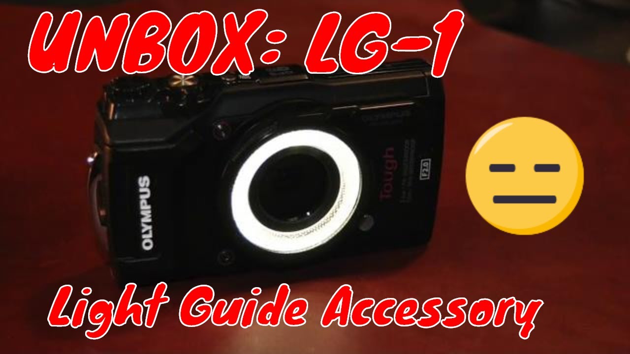 LG-1 Olympus Light Guide for TG-5 - UNBOX and Review