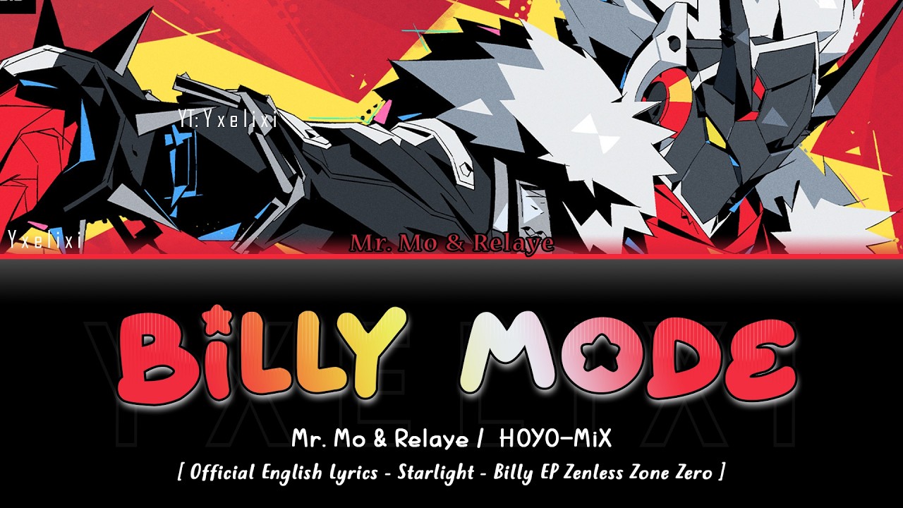 Billy Mode - Starlight Billy EP HOYO-MiX Official English Lyrics | Zenless Zone Zero ZZZ