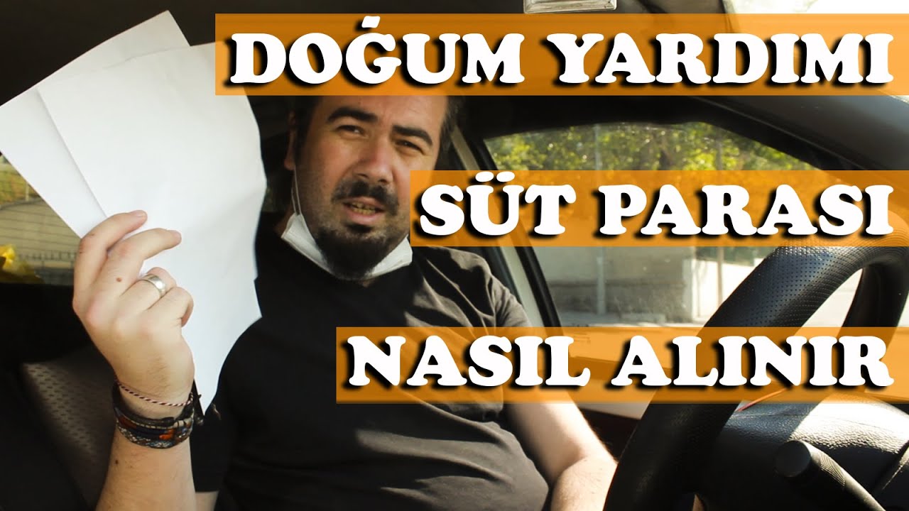 DOĞUM YARDIMI VE SÜT PARASI NASIL ALINIR KOŞULLARI NELER ?