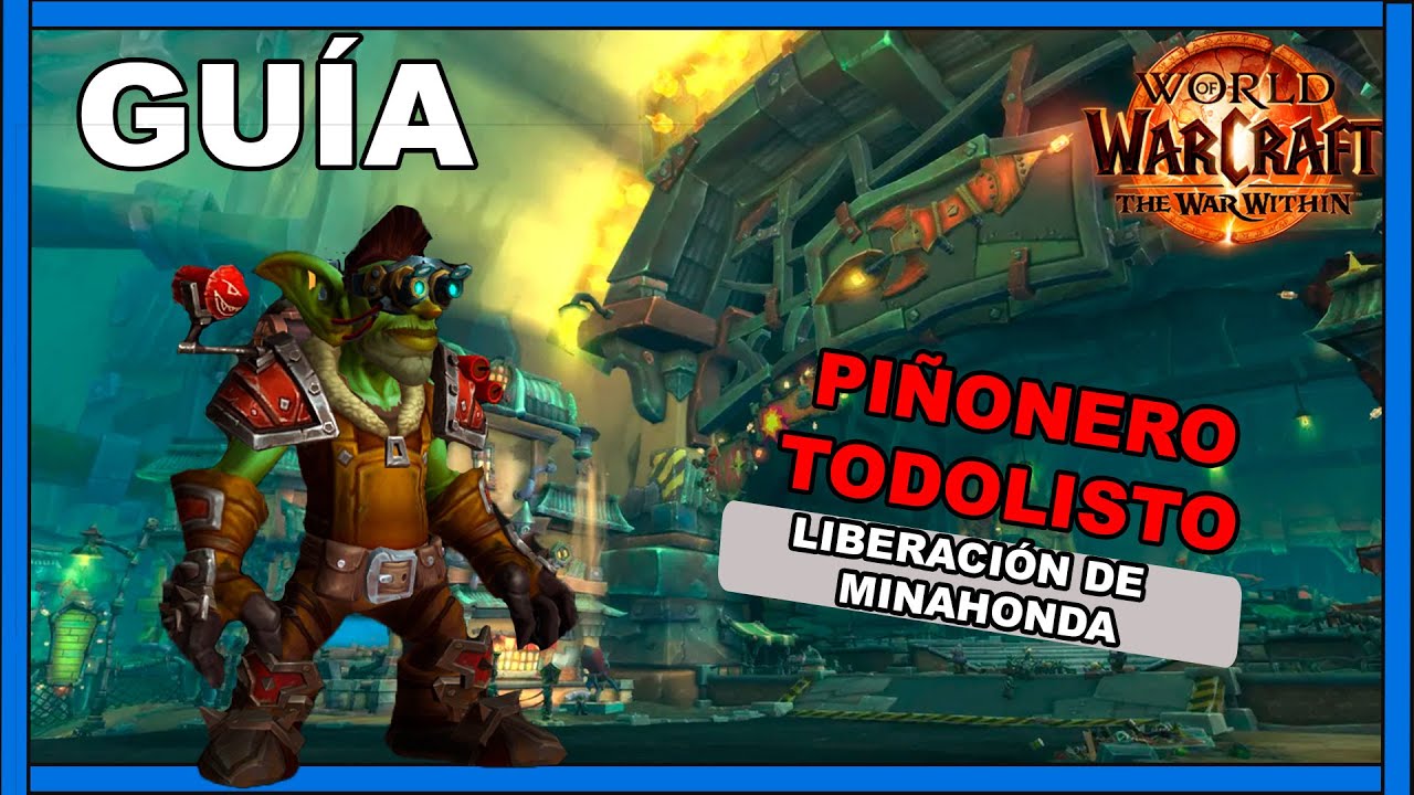 GUÍA DE PIÑONERO TODOLISTO | Liberación De Minahonda | The War Within | Reckoncholis