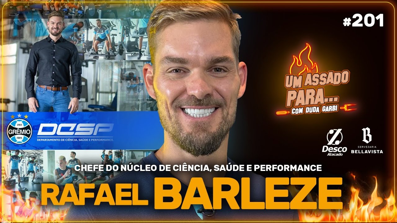UM ASSADO PARA… RAFAEL BARLEZE | #201