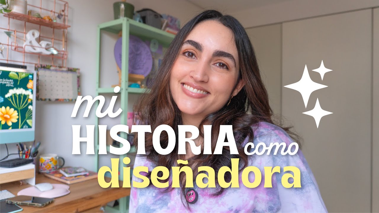 Mi historia como dise&ntilde;adora gr&aacute;fica e ilustradora - Tips y consejos