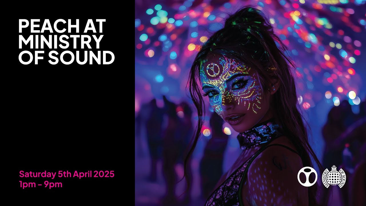 Peach at Ministry of Sound - Saturday 5th April 2025