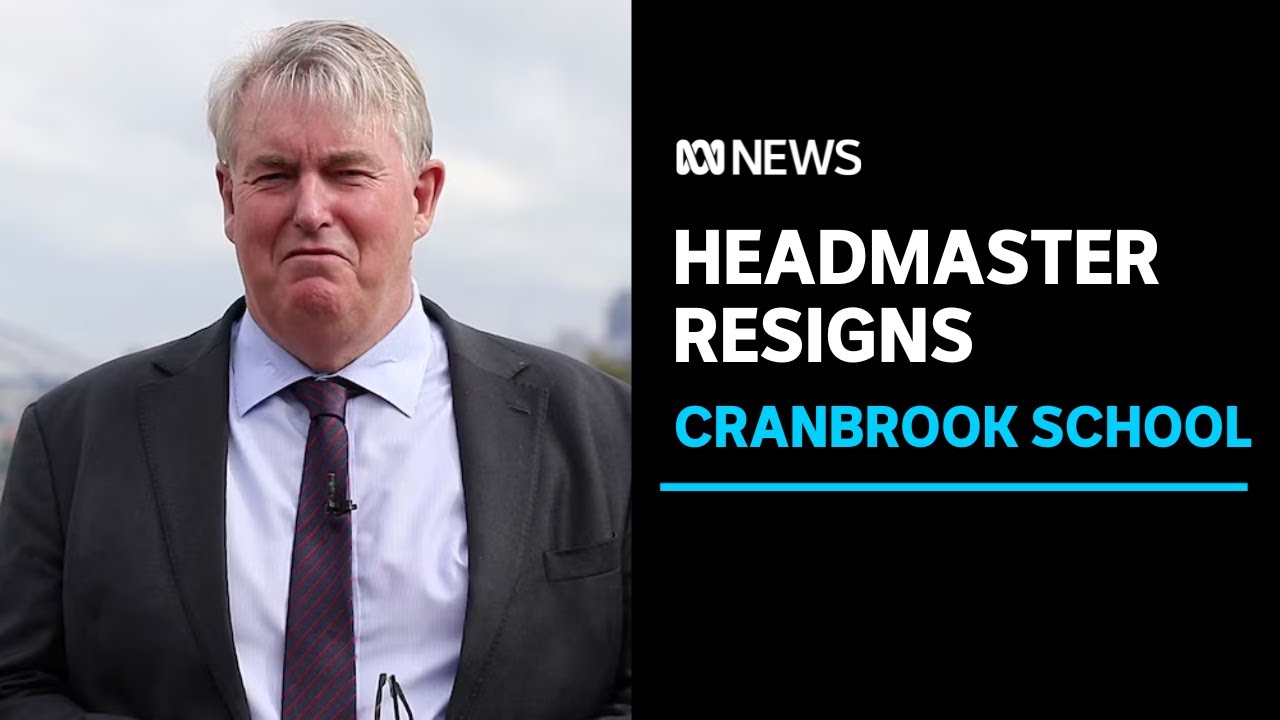 Headmaster Nicholas Sampson resigns from Cranbrook School | ABC News