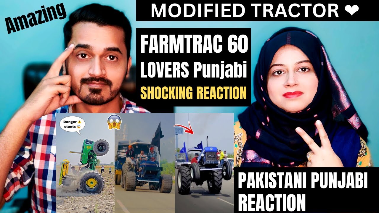 Pakistani Reaction on MODIFIED TRACTOR Punjab India❤️ FARMTRAC 60 LOVERS ⚠️ BIG MUSIC SYSTEM