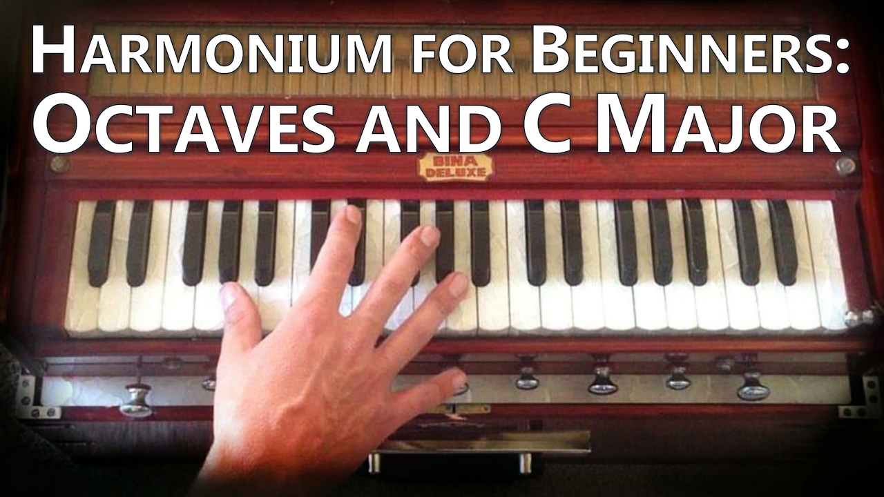 Harmonium for Beginners - Octaves, Steps, C major - 102