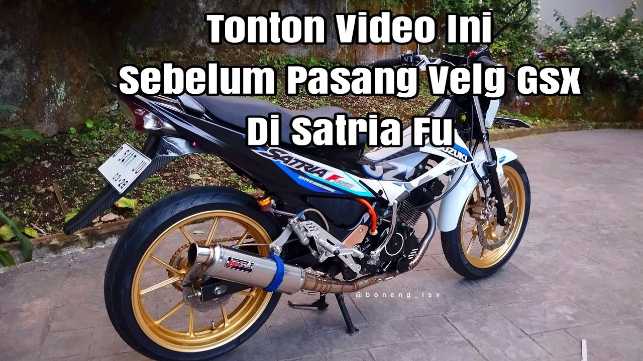 Video Detail Velg GSX Agar Bisa PNP Ke SATRIA FU