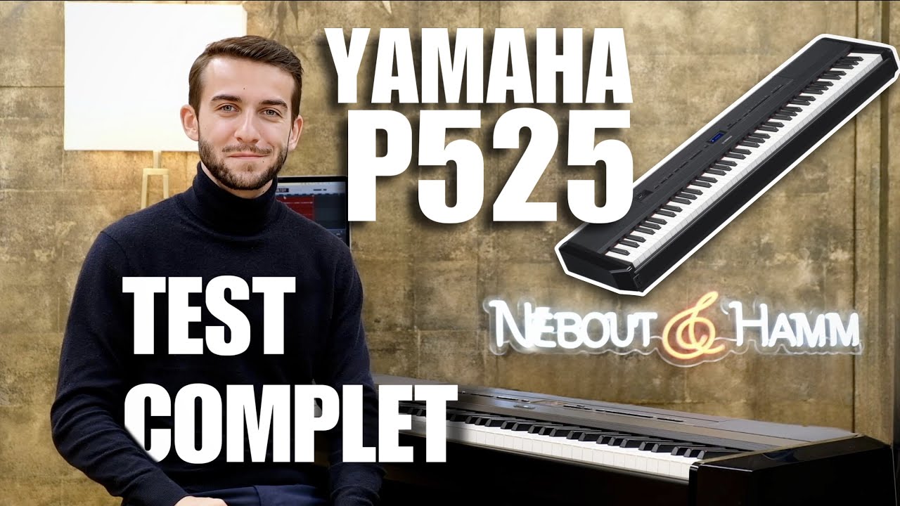 Yamaha P525 (2023 !) - Test complet & avis 🇫🇷