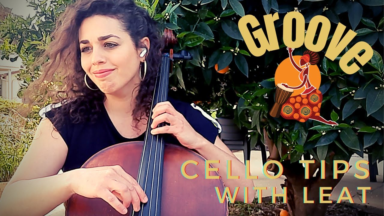 Holding a Groove - CELLO TIPS